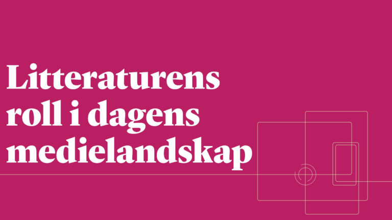 Litteraturens roll i dagens medielandskap